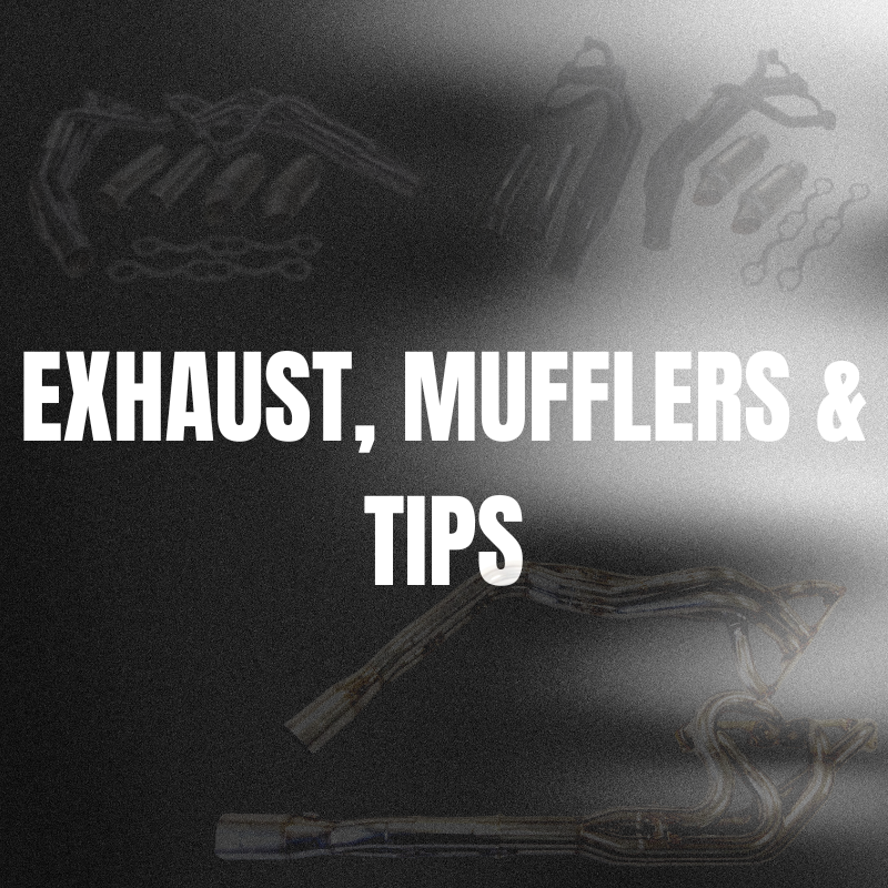 Exhaust, Mufflers & Tips